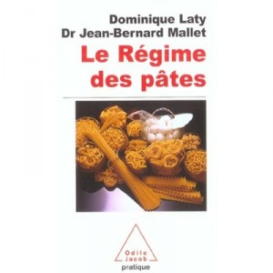 Le Regime Des Pates - Dominique Laty , Jean-bernard Mallet