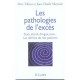 Les Pathologies De L'exces , Sexe, Alcool, Drogue, Jeux... Les Derives De Nos Passions - Marc Valleur , Jean-claude Matysiak