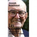 Les Pauvres Me Comblent De Leurs Richesses - Joseph Bouchaud