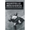 Mortelle Residence - Romain Slocombe