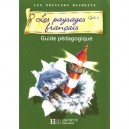Les Dossiers Hachette, Les Paysages Francais , Cycle 3 , Guide Pedagogique - Mildred Clary