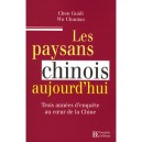Les Paysans Chinois Aujourd'hui - Guidi Chen , Chuntao Wu