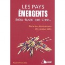 Les Pays Emergents , Mutations Economiques Et Nouveaux Defis - Julien Vercueil