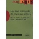 Les Pays Emergents : De Nouveaux Acteurs - Axelle Degans