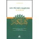 Les Peches Majeurs : Al-kaba'ir - Chams Eddine Dhahabi