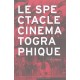 Le Spectacle Cinematographique En Suisse, 1895-1945 - Jacques Haver
