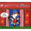 Le Spectacle De Mimi - Lucy Cousins