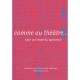 Comme Au Theatre... Pour Une Ecole Du Spectateur - Collectif