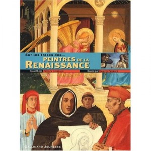 Les Peintres De La Renaissance - Patrick Jusseaux