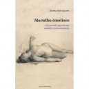 Mortelles Emotions , Une Nouvelle Approche Des Maladies Psychosomatiques - Alain Exposito