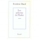 Les Pelerins De L'enfer - Frederic Dard