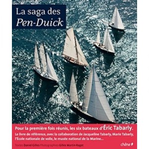 La Saga Des Pen-duick - Gilles Martin-raget , D Gilles
