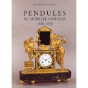 Pendules Du Mobilier National , 1800-1870 - Marie-france Dupuy-baylet