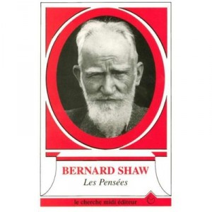 Les Pensees - Bernard Shaw
