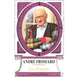 Les Pensees - Andre Frossard