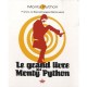 Le Grand Livre Des Monthy Python - Monty Python