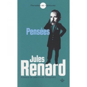 Pensees - Jules Renard