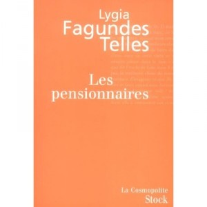 Les Pensionnaires - Lygia Fagundes-telles