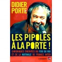 Les Pipoles A La Porte ! - Didier Porte