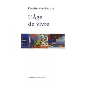 L'age De Vivre - Colette Nys-mazure