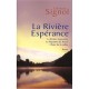 La Riviere Esperance , Trilogie - Christian Signol