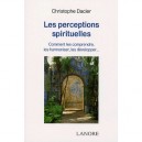 Les Perceptions Spirituelles - Christophe Dacier