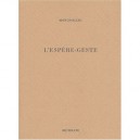 L'espere-geste - Monchohachi