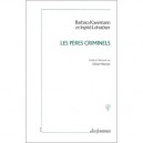 Les Peres Criminels - Barbara Kavemann , Ingrid Lohstoter