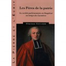 Les Peres De La Patrie , La Societe Parlementaire En Dauphine Au Temps Des Lumieres - Clarisse Coulomb