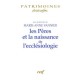 Les Peres Et La Naissance De L'ecclesiologie - Marie-anne Vannier
