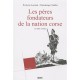 Les Peres Fondateurs De La Nation Corse - Taddei Dominique