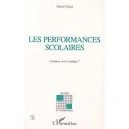 Les Performances Scolaires, Comment On Les Explique - Daniel Gayet