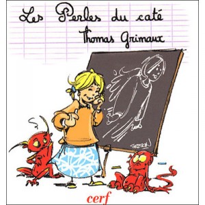 Les Perles Du Catechisme - Thomas Grimaux