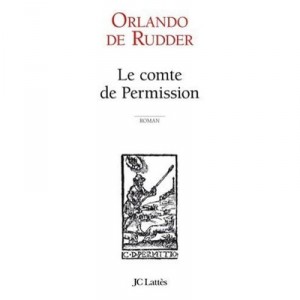 Le Comte De Permission - Orlando De Rudder