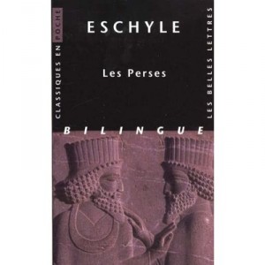 Les Perses - Eschylle , P Mazon