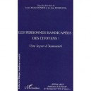 Les Personnes Handicapees : Des Citoyens ! Une Lecon D'humanite - Louis-michel Renier , Jean Rossignol