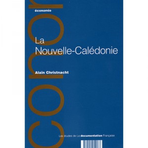 La Nouvelle Caledonie - Alain Christnacht