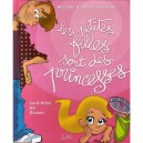 Les Petites Filles Sont Des Princesses - C Ridel , Jim , Gaston