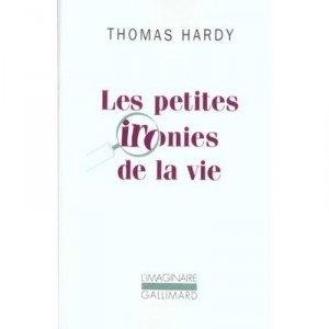 Les Petites Ironies De La Vie , Une Femme Imaginative - Thomas Hardy