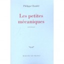 Les Petites Mecaniques - Philippe Claudel