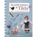 Les Petits Animaux De Tilda , Decoration Et Personnages A Coudre - Tone Finnanger