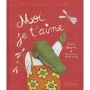 Moi, Je T'aime - Carl Norac , Pascaline Mitaranga