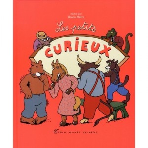 Les Petits Curieux - Bruno Heitz