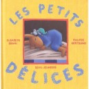 Les Petits Delices - Elisabeth Brami , Philippe Bertrand