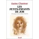 Les Petits-enfants De Job - Janine Chanteur