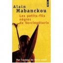 Les Petits-fils Negres De Vercingetorix - Alain Mabanckou