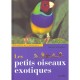 Les Petits Oiseaux Exotiques - Gunther Schleussner