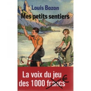 Mes Petits Sentiers - Louis Bozon