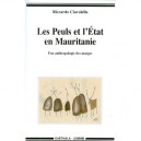 Les Peuls Et L'etat En Mauritanie , Une Anthropologie Des Marges - Riccardo Ciavolella