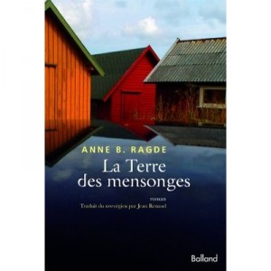 The Land of Lies - Anne B. Ragde